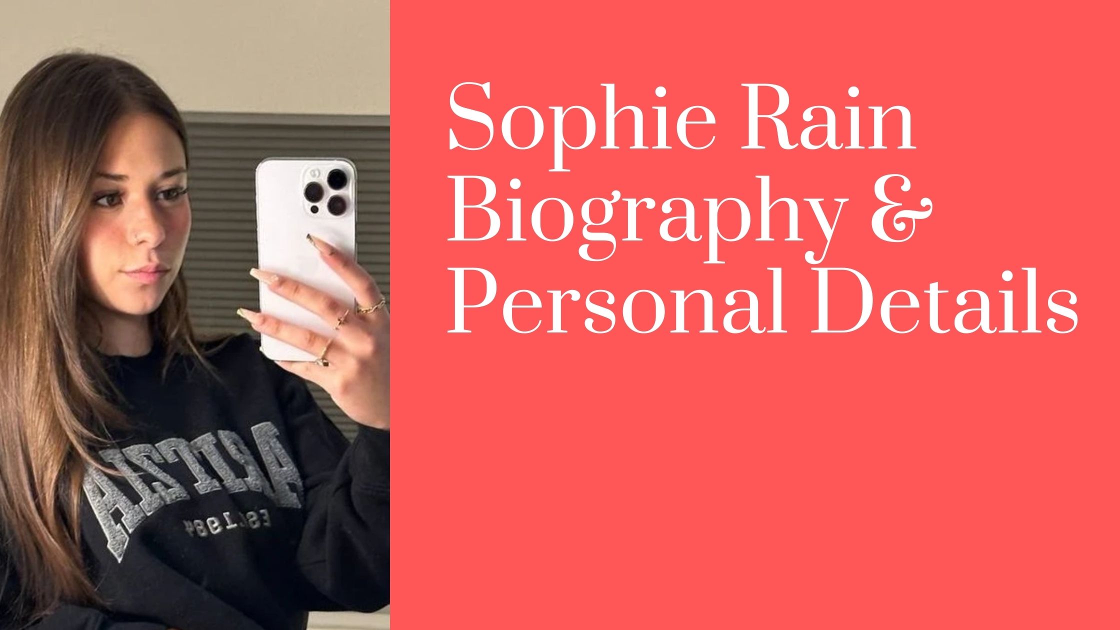 Sophie Rain Biography & Personal Details